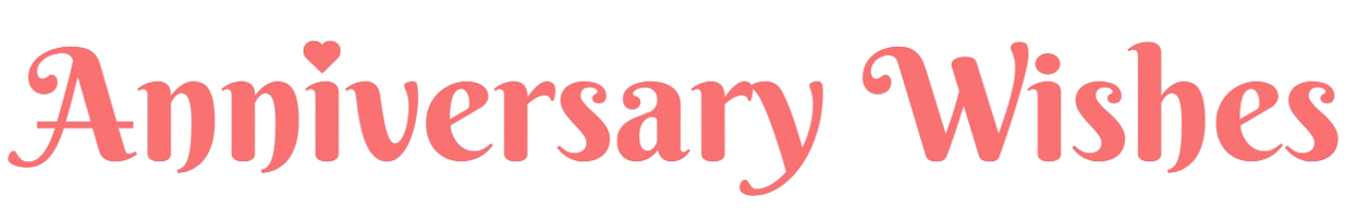 Anniversary Wishes